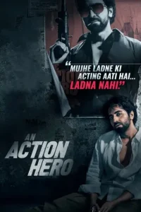 An Action Hero 2022 Hindi Full Movie Bolly4u