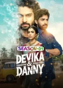 Devika And Danny S01 2025 Hindi Full Web Series Bolly4u