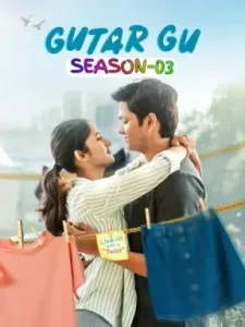 Gutar Gu S03 2025 Full Web Series Bolly4u