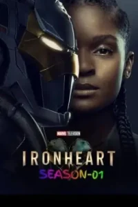 Ironheart S01 2025 Hindi + English Completed Web Series Bolly4u