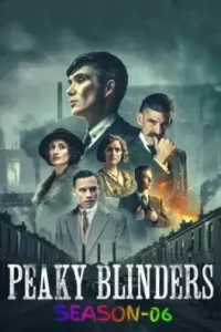 Peaky Blinders 06 2022 Hindi + English Completed Web Series Bolly4u