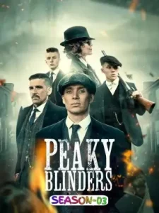 Peaky Blinders S03 (2016) Hindi + English Completed Web Series Bolly4u